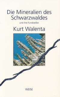 Vorderes Coverbild Die Mineralien des Schwarzwaldes und ihre Fundstellen