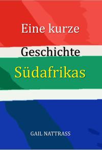 Vorderes Coverbild Eine kurze Geschichte Südafrikas