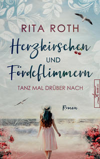 Vorderes Coverbild Herzkirschen und Fördeflimmern