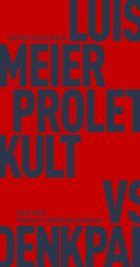 Vorderes Coverbild Proletkult vs Neoliberale Denkpanzer