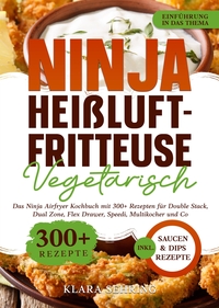 Vorderes Coverbild Ninja Heißluftfritteuse Vegetarisch
