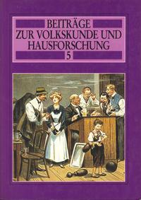 Vorderes Coverbild Beiträge zur Volkskunde und Hausforschung