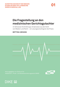 Vorderes Coverbild Die Fragestellung an den medizinischen Gerichtsgutachter