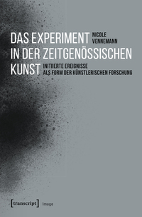 Vorderes Coverbild Das Experiment in der zeitgenössischen Kunst