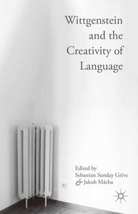 Vorderes Coverbild Wittgenstein and the Creativity of Language
