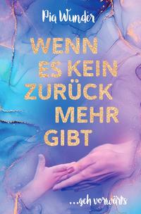 Vorderes Coverbild Wenn es kein Zurück mehr gibt