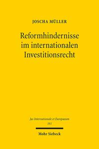 Vorderes Coverbild Reformhindernisse im internationalen Investitionsrecht