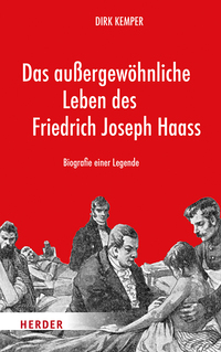Vorderes Coverbild Das außergewöhnliche Leben des Friedrich Joseph Haass