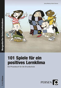 Vorderes Coverbild 101 Spiele für ein positives Lernklima