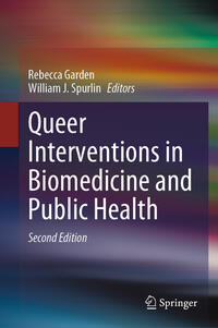 Vorderes Coverbild Queer Interventions in Biomedicine and Public Health