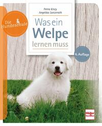 Vorderes Coverbild Was ein Welpe lernen muss