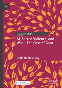 Vorderes Coverbild AI, Sacred Violence, and War—The Case of Gaza