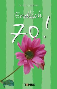 Vorderes Coverbild Endlich 70!
