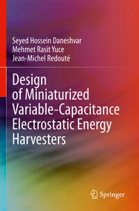 Vorderes Coverbild Design of Miniaturized Variable-Capacitance Electrostatic Energy Harvesters