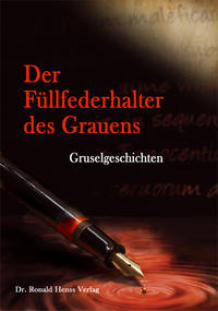 Vorderes Coverbild Der Füllfederhalter des Grauens