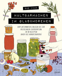 Vorderes Coverbild Haltbarmachen im Glasumdrehen