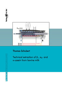 Vorderes Coverbild Technical extraction of beta- , alphaS- and kappa-casein from bovine milk