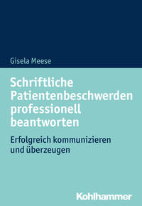 Vorderes Coverbild Schriftliche Patientenbeschwerden professionell beantworten