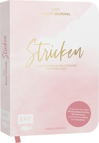 Vorderes Coverbild Stricken – Mein Bullet Journal – Besser planen & Strickträume verwirklichen