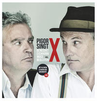 Vorderes Coverbild Pigor singt. Benedikt Eichhorn muss begleiten, Vol. X