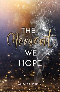 Vorderes Coverbild The Moment we Hope