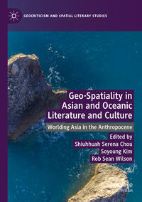 Vorderes Coverbild Geo-Spatiality in Asian and Oceanic Literature and Culture
