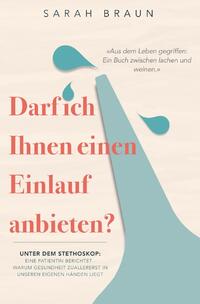 Vorderes Coverbild Darf ich Ihnen einen Einlauf anbieten?