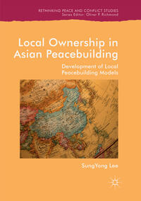 Vorderes Coverbild Local Ownership in Asian Peacebuilding