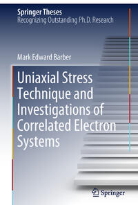 Vorderes Coverbild Uniaxial Stress Technique and Investigations of Correlated Electron Systems