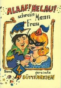 Vorderes Coverbild Alaaf! Helau! Schrei'n Mann und Frau!
