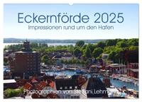Vorderes Coverbild Eckernförde 2025. Impressionen rund um den Hafen (Wandkalender 2025 DIN A2 quer), CALVENDO Monatskalender