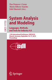 Vorderes Coverbild System Analysis and Modeling. Languages, Methods, and Tools for Industry 4.0