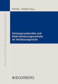 Vorderes Coverbild Unionsgrundrechte und Diskriminierungsverbote im Verfassungsrecht