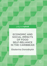 Vorderes Coverbild Economic and Social Impacts of Food Self-Reliance in the Caribbean