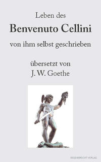 Vorderes Coverbild Leben des Benvenuto Cellini