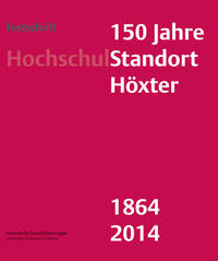 Vorderes Coverbild Festschrift 150 Jahre HochschulStandort Höxter
