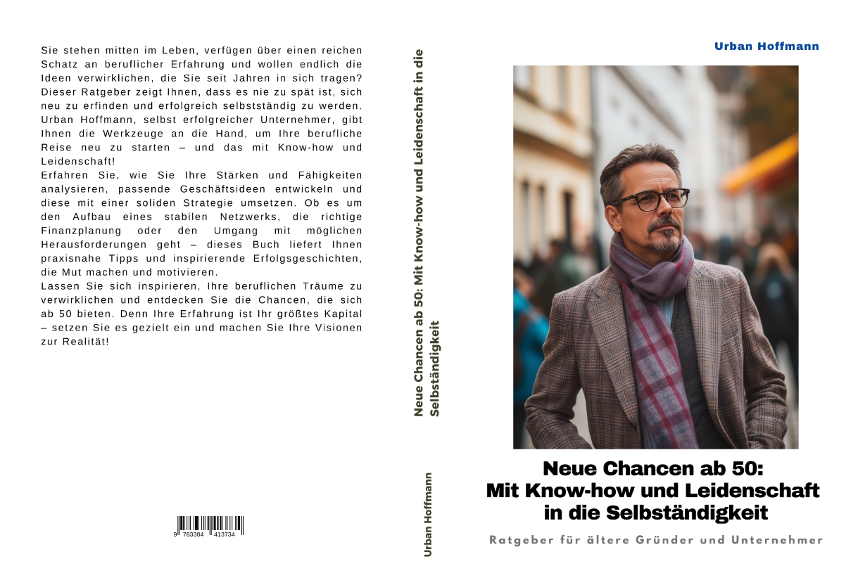 Gesamtes Coverbild Neue Chancen ab 50: Mit Know-how und Leidenschaft in die Selbständigkeit