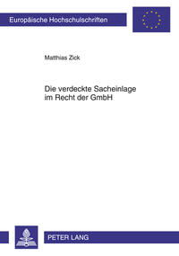 Vorderes Coverbild Die verdeckte Sacheinlage im Recht der GmbH
