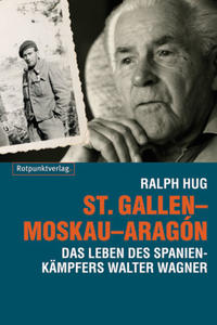 Vorderes Coverbild St.Gallen – Moskau – Aragón