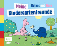 Vorderes Coverbild Die Sendung mit dem Elefanten - Meine Kindergartenfreunde