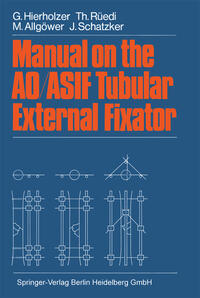 Vorderes Coverbild Manual on the AO/ASIF Tubular External Fixator