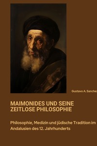 Vorderes Coverbild Maimonides und seine zeitlose Philosophie