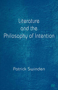 Vorderes Coverbild Literature and the Philosophy of Intention