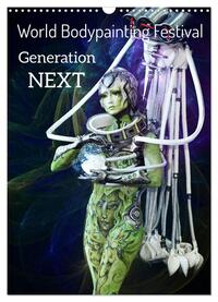 Vorderes Coverbild World Bodypainting Festival: Generation NEXT (Wandkalender 2025 DIN A3 hoch), CALVENDO Monatskalender