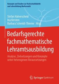 Vorderes Coverbild Bedarfsgerechte fachmathematische Lehramtsausbildung