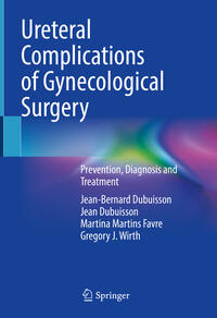 Vorderes Coverbild Ureteral Complications of Gynecological Surgery