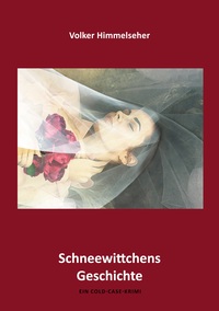 Vorderes Coverbild Schneewittchens Geschichte
