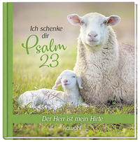 Vorderes Coverbild Ich schenke dir Psalm 23
