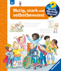 Vorderes Coverbild Wieso? Weshalb? Warum?, Band 51 - Mutig, stark und selbstbewusst