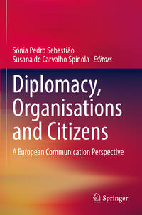 Vorderes Coverbild Diplomacy, Organisations and Citizens